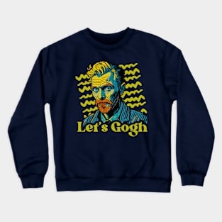Let's Gogh // Funny Vincent Van Gogh Portrait Crewneck Sweatshirt